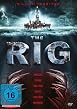 The Rig - Auf dem Meer h&ouml;rt dich niemand schreien