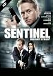 The Sentinel - Wem kannst du trauen?