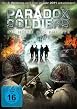 Paradox Soldiers - Die H&ouml;lle des Krieges