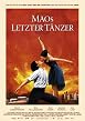 Maos letzter T&auml;nzer
