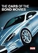 The Cars of the Bond Movies