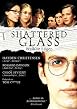 Shattered Glass - Wahre L&uuml;gen