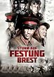 Sturm Auf Festung Brest