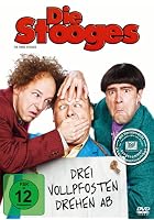 Die Stooges - Drei Vollpfosten drehen ab