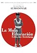 La mala educaci&oacute;n - Schlechte Erziehung