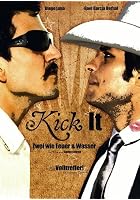Kick it - Zwei wie Feuer und Wasser