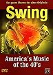 Swing - America's Music of the 40's - Vol. 1