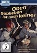 Oben geblieben ist noch keiner