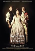 Die K&ouml;nigin und der Leibarzt