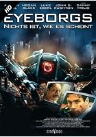 Eyeborgs - Nichts ist, wie es scheint