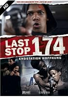 Last Stop 174 - Endstation Hoffnung