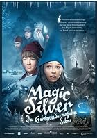 Magic Silver - Das Geheimnis des magischen Silbers
