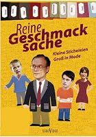 Reine Geschmacksache