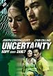 Uncertainty - Kopf oder Zahl?