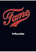 Fame - Der Weg zum Ruhm