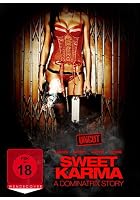 Sweet Karma - A Dominatrix Story