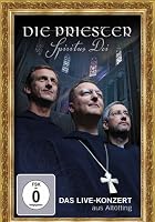 Die Priester - Spiritus Dei - Das Live-Konzert aus Alt&ouml;tting