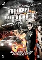 Born to Race - Es kann nur einen Sieger geben!