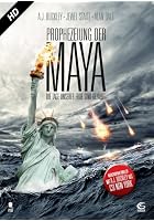 Prophezeiung der Maya - Die Tage unserer Erde sind gez&auml;hlt