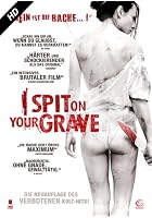 I Spit on your grave