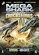Megashark gegen Crocosaurus
