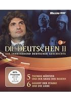 Die Deutschen II - Thomas M&uuml;ntzer und der Krieg der Bauern / August der Starke und die Liebe