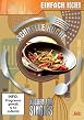 Einfach kochen - Kochen f&uuml;r Singles - Schnelle K&uuml;che