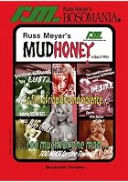 Russ Meyer: MUDHONEY