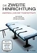 Die zweite Hinrichtung - Amerika und die Todesstrafe