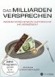 Das Milliardenversprechen