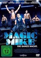 Magic Mike - Die ganze Nacht.