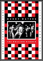 Muddy Waters & The Rolling Stones - Live at the Checkerboard Lounge