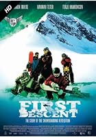 First Descent - The Story of Snowboarding Revolution