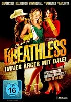 Breathless - Immer &Auml;rger mit Dale!