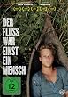 Der Fluss war einst ein Mensch - OmU