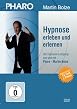 Pharo - Hypnose erleben und erlernen