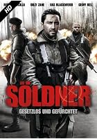S&ouml;ldner - Gesetzlos und gef&uuml;rchtet