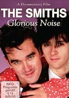The Smiths - Glorious Noise
