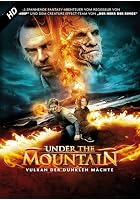 Under The Mountain - Vulkan Der Dunklen M&auml;chte