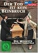 Der Tod ist kein Beinbruch - 1. Staffel
