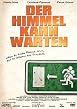 Der Himmel kann warten