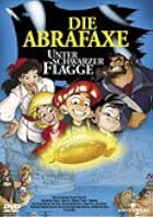 Die Abrafaxe - Unter schwarzer Flagge