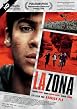 La Zona - Betreten Verboten