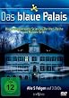 Das blaue Palais Teil 1-5