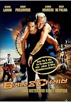 Ball and Chain - Sechs Richtige f&uuml;r zwei Nieten