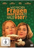 Was machen Frauen morgens um halb vier?