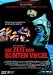 Die Zeit der bunten V&ouml;gel