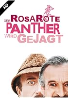 Der rosarote Panther wird gejagt