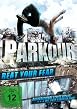 Parkour - Beat Your Fear