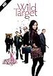 Wild Target- Sein sch&auml;rfstes Ziel